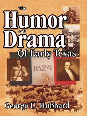 cover image of Humor & Drama of Early Texas